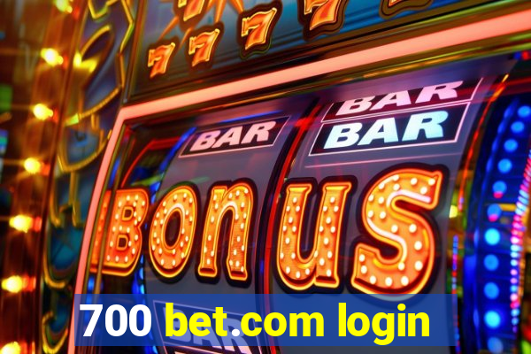 700 bet.com login